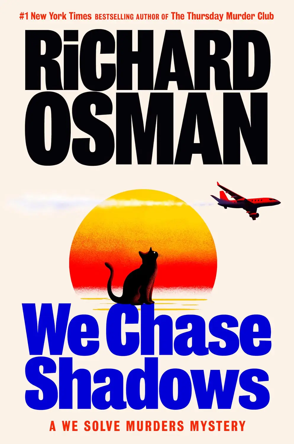 We Chase Shadows by Richard Osman We Chase Shadows by Richard Osman
