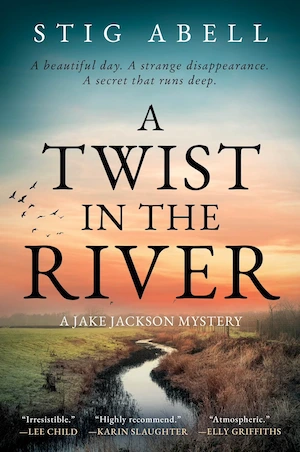 A Twist in the River by Stig Abell A Twist in the River by Stig Abell