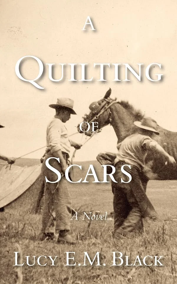 A Quilting of Scars by Lucy E.M. Black