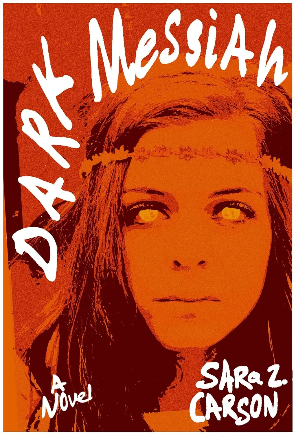 Dark Messiah by Sara Z. Carson