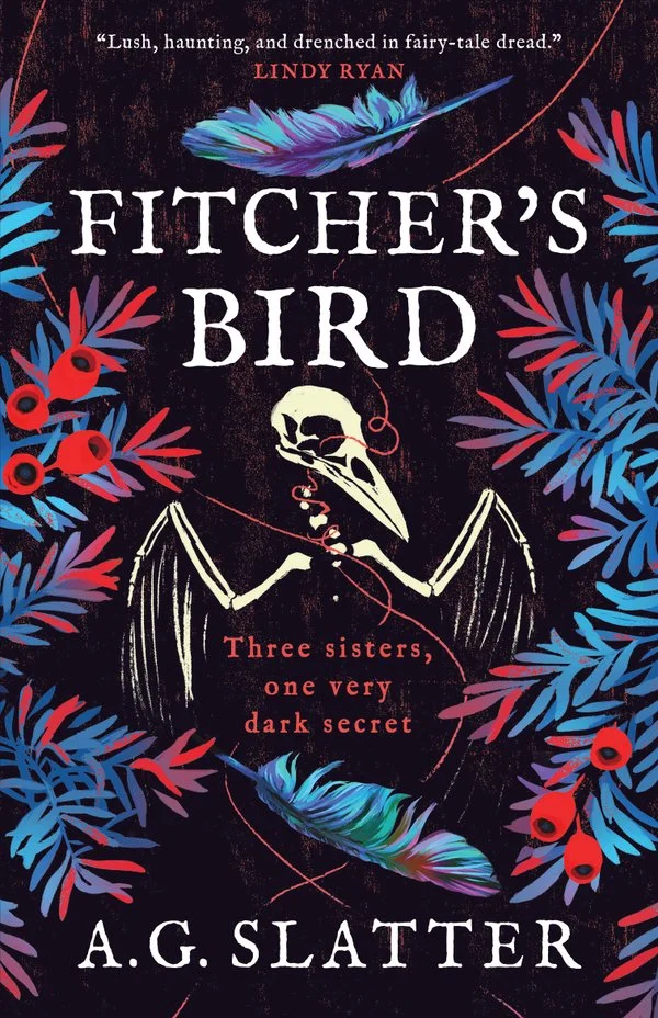 Fitcher’s Bird by A. G. Slatter Fitcher’s Bird by A. G. Slatter