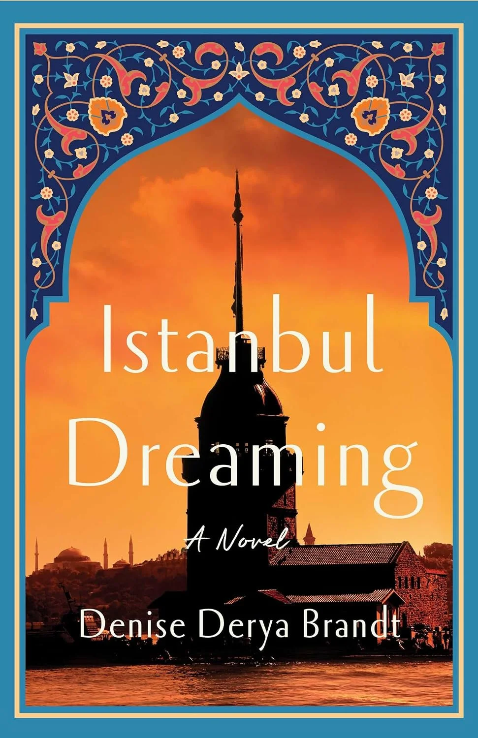 Istanbul Dreaming by Denise Derya Brandt