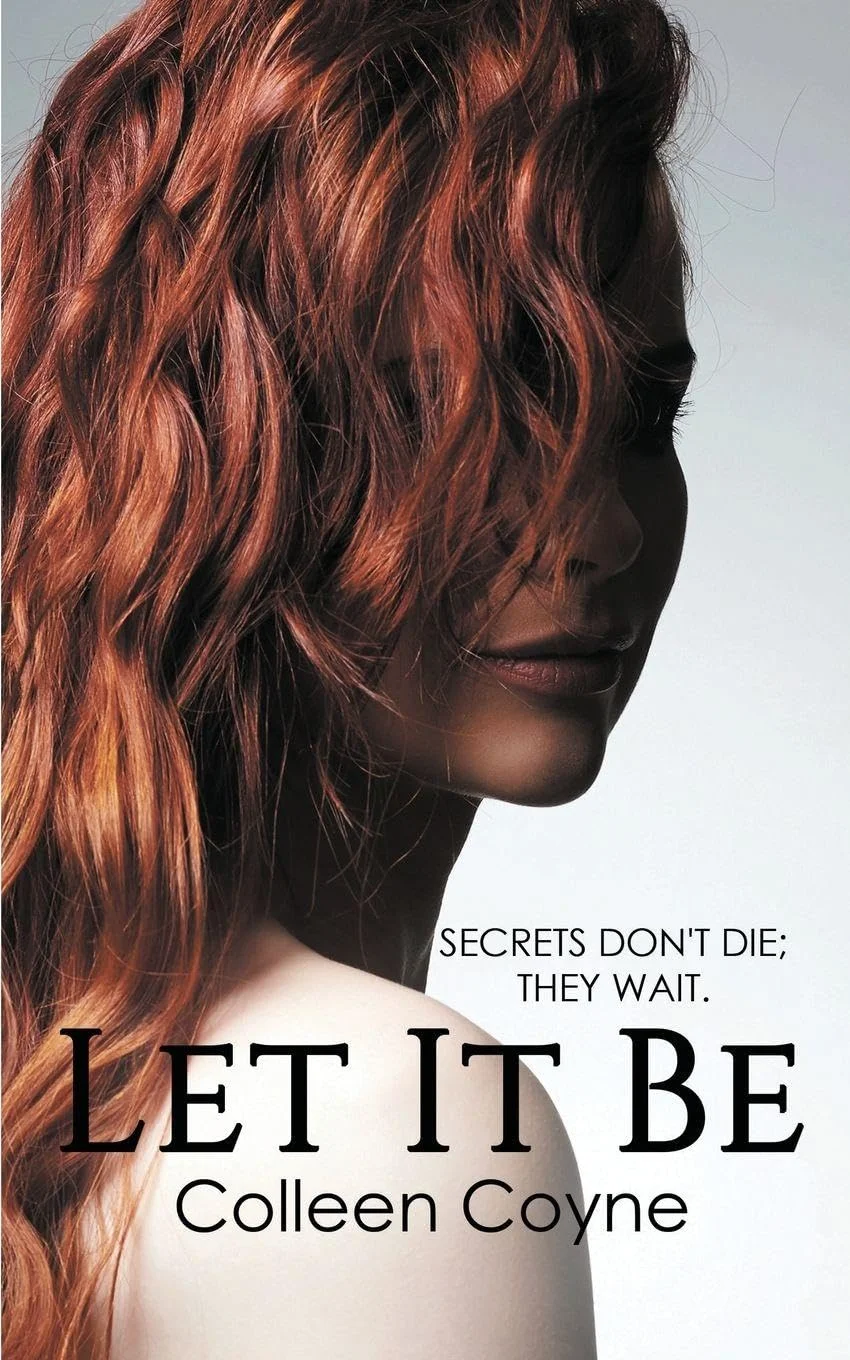 Let It Be by Colleen Coyne