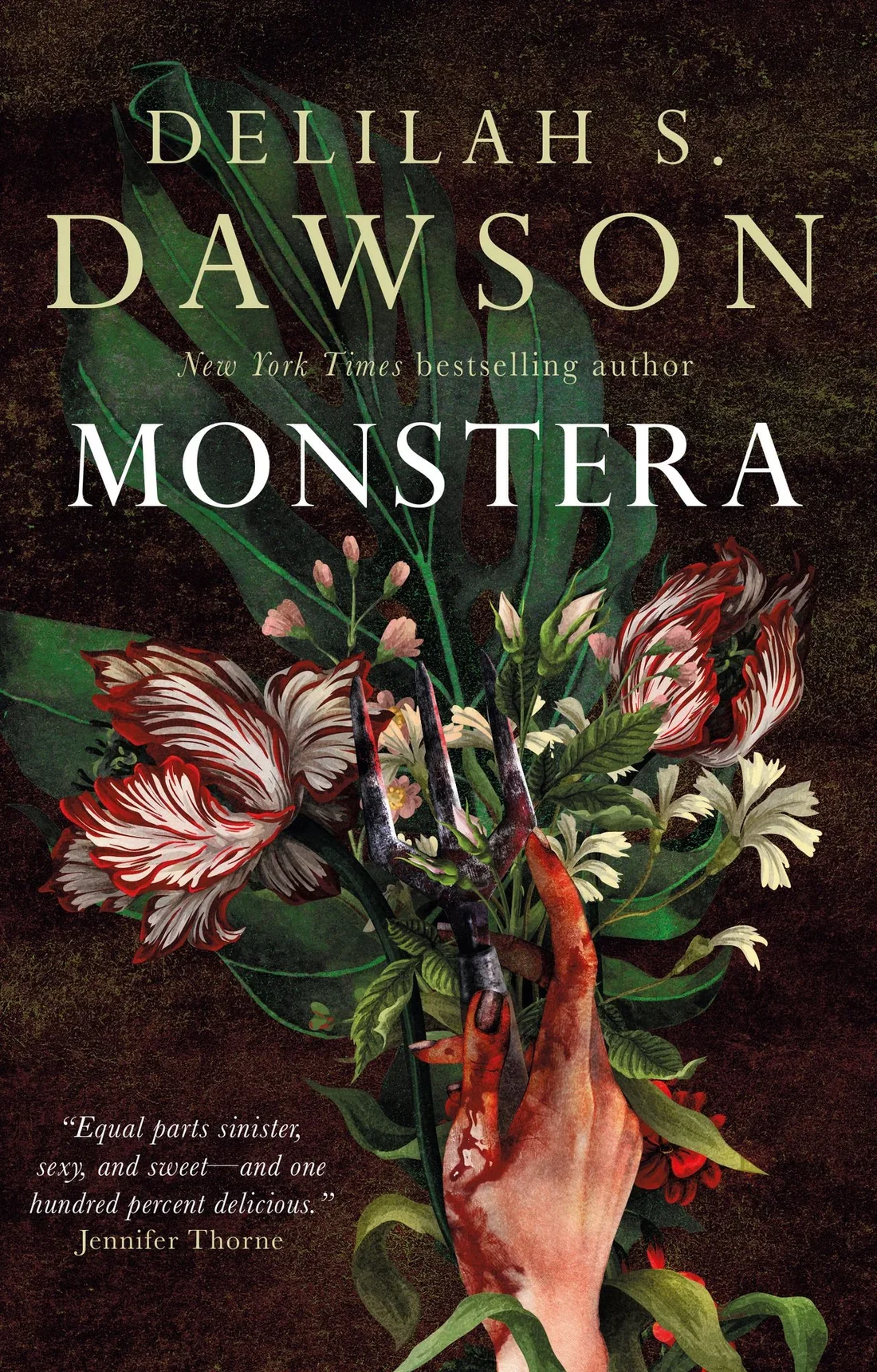 Monstera by Delilah S. Dawson Monstera by Delilah S. Dawson