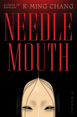 Needlemouth by K-Ming Chang Needlemouth by K-Ming Chang