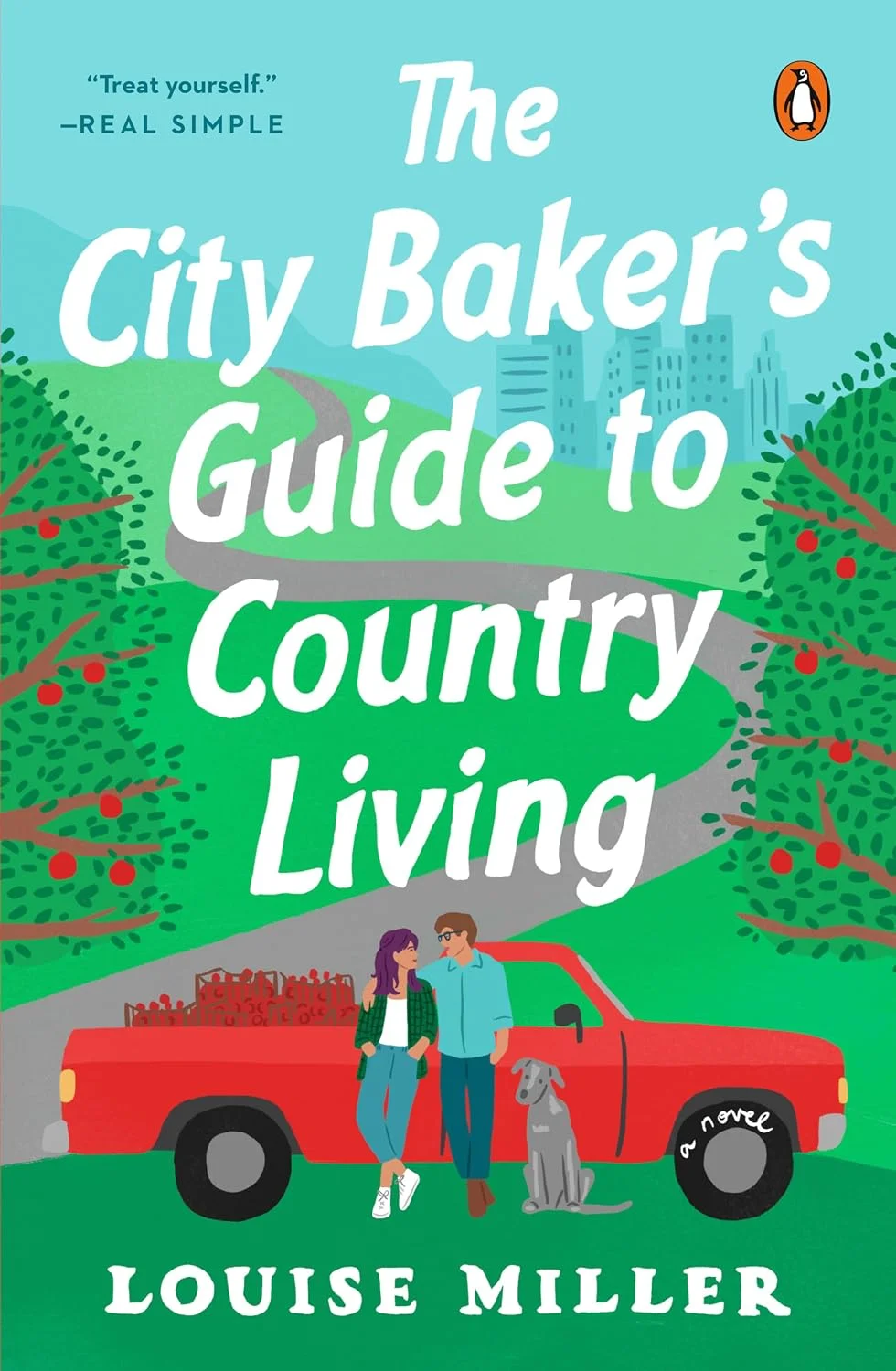 The City Baker’s Guide to Country Living by Louise Miller
